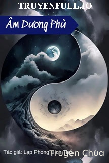 Âm Dương Phù – Lạp Phong Đích Thụ