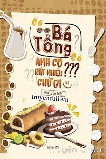 Bá Tổng Anh Có Rất Nhiều Dấu Chấm Hỏi Phải Không?
