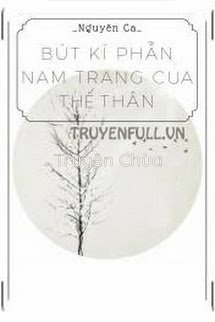 Bút Kí Phẫn Nam Trang Của Thế Thân
