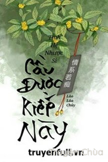 Cầu Được Kiếp Này