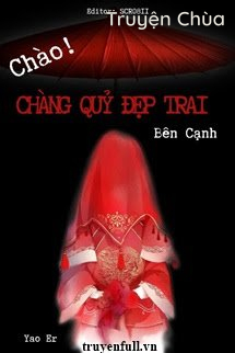 Chào Chàng Quỷ Đẹp Trai Bên Cạnh