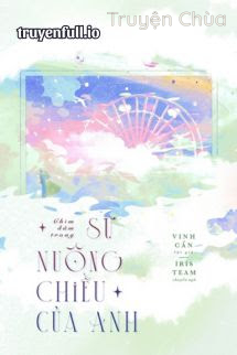 Chìm Đắm Trong Sự Nuông Chiều Của Anh