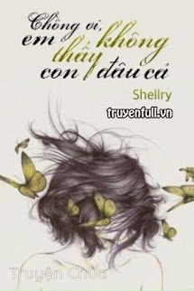 Chồng Ơi, Em Không Thấy Con Đâu Cả…
