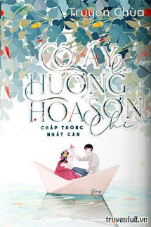 Cô Ấy Là Hương Hoa Sơn Chi