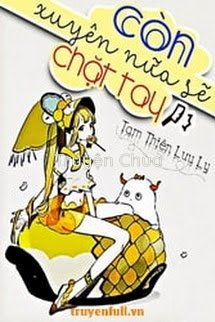 Còn Xuyên Nữa Sẽ Chặt Tay
