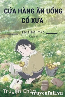 Cửa Hàng Ăn Uống Cổ Xưa