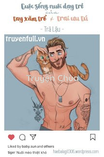 Cuộc Sống Nuôi Dạy Trẻ Của Tay Xăm Trổ Và Trai Ưu Tú