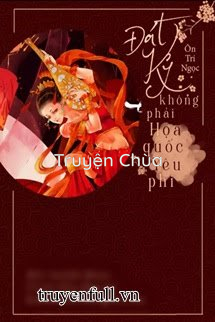 Đát Kỷ Không Phải Họa Quốc Yêu Phi