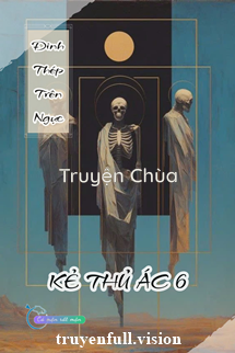 Đinh Thép Trên Ngực – Kẻ Thủ Ác 6