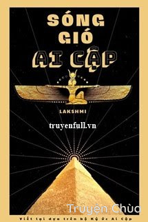 [Đồng Nhân Nữ Hoàng Ai Cập] Sóng Gió Ai Cập