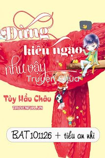 Đừng Kiêu Ngạo Như Vậy