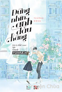 Đừng Nhìn, Anh Đầu Hàng