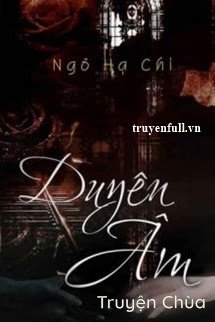 Duyên Âm – Nghiệt Duyên Tiền Kiếp