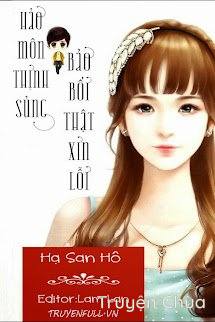 Hào Môn Thịnh Sủng, Bảo Bối Thật Xin Lỗi