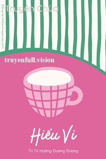 Hiểu Vi – Trì Trì Hưởng Đương Đương