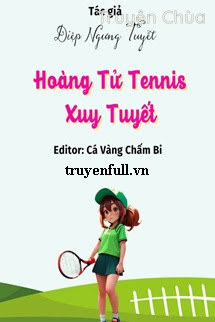 Hoàng Tử Tennis – Xuy Tuyết
