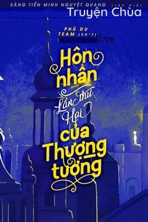 Hôn Nhân Lần Thứ Hai Của Thượng Tướng