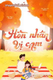 Hôn Nhân Vị Cam – Liêm Thập Lí