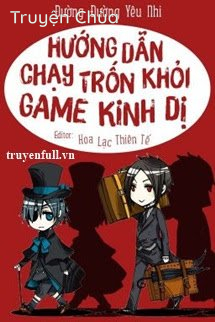 Hướng Dẫn Chạy Trốn Khỏi Game Kinh Dị