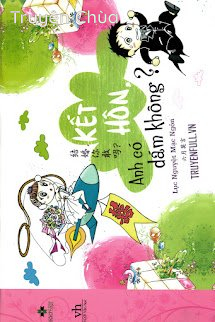 Kết Hôn Anh Có Dám Không