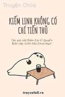 Kiếm Linh Không Có Chí Tiến Thủ