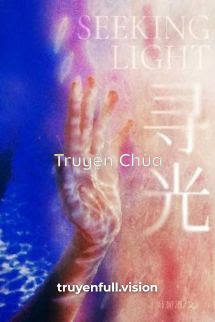 Kiếm Tìm Ánh Sáng – Diệp Chi Tửu