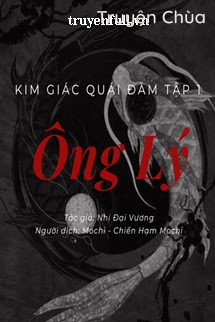 Kim Giác Quái Đàm Tập 1: Ông Lý