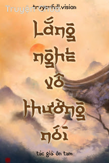 Lắng Nghe Vô Thường Nói – Ôn Tam