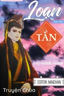 Loạn Tần – Kim Linh Tử