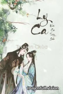 Ly Ca – Như Ca Thủy Sắc