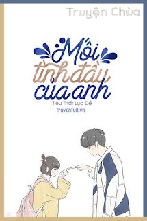 Mối Tình Đầu Của Anh