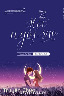 Mong Có Được Một Ngôi Sao