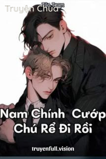 Nam Chính Cướp Chú Rể Đi Rồi