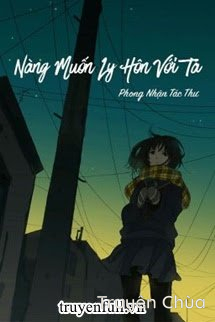 Nàng Muốn Cùng Ta Ly Hôn