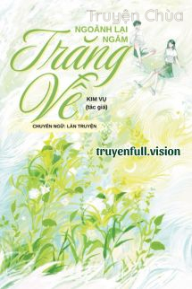 Ngoảnh Lại Ngắm Trăng Về – Kim Vụ
