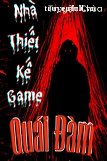 Nhà Thiết Kế Trò Chơi Quái Đàm