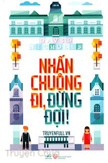 Nhấn Chuông Đi, Đừng Đợi!