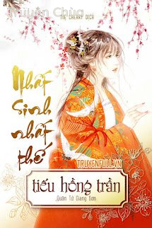 Nhất Sinh Nhất Thế Tiếu Hồng Trần