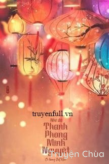 Nhĩ Dữ Thanh Phong Minh Nguyệt