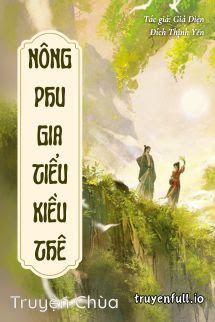 Nông Phu Gia Tiểu Kiều Thê