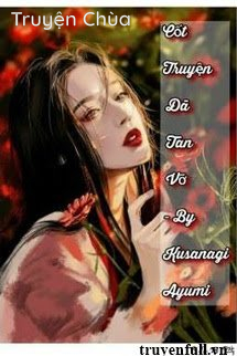 (Nữ Phụ Văn) Cốt Truyện Đã Tan Vỡ