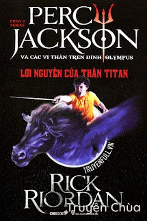 Percy Jackson Tập 3: Lời Nguyền Của Thần Titan