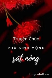 Phù Sinh Mộng Sát Nông