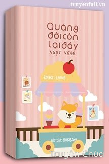 Quãng Đời Còn Lại Đầy Ngọt Ngào