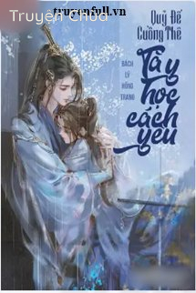 Quỷ Đế Cuồng Thê Tà Y Học Cách Yêu
