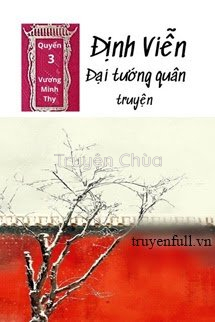 [Quyển 3] Định Viễn Đại Tướng Quân Truyện – Tình Nhi Nữ