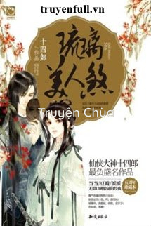 (Quyển 4) Lưu Ly Mỹ Nhân Sát