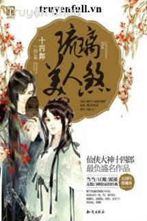 (Quyển 6) Lưu Ly Mỹ Nhân Sát