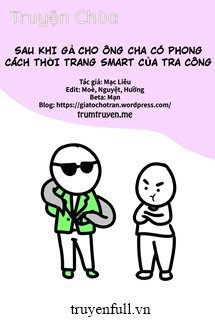 Sau Khi Gả Cho Ông Cha Có Phong Cách Thời Trang Smart Của Tra Công