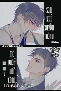 Sau Khi Xuyên Thành Mẹ Pháo Hôi Công